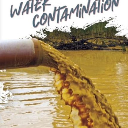 HumanMade Disasters Water Contamination