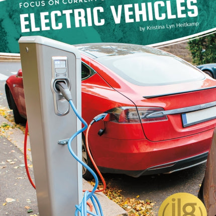 Focus on Current Events: Electric Vehicles