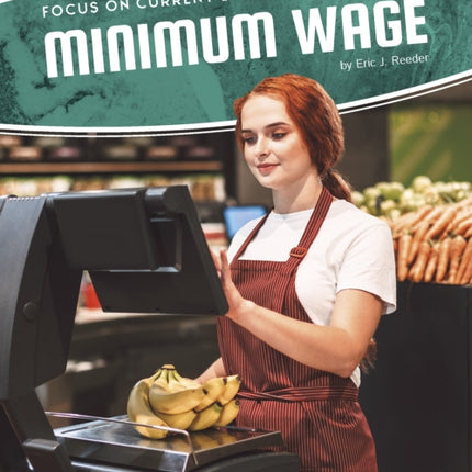 Focus on Current Events: Minimum Wage