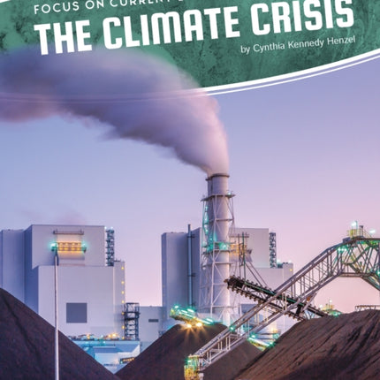 Focus on Current Events: The Climate Crisis