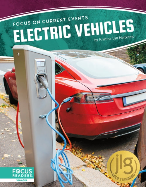 Focus on Current Events: Electric Vehicles