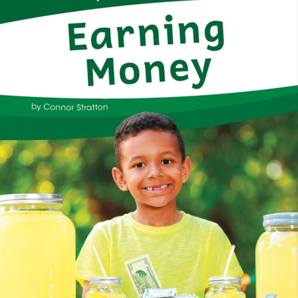 Exploring Money: Earning Money