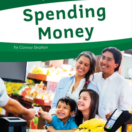 Exploring Money: Spending Money