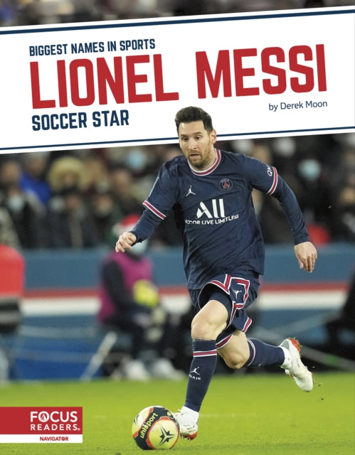 Lionel Messi: Soccer Star