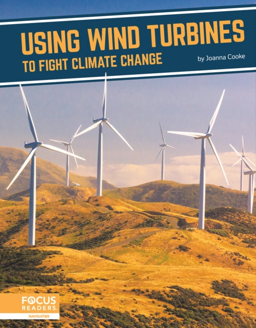 Fighting Climate Change With Science: Using Wind Turbines to Fight Climate Change