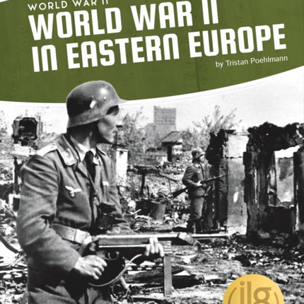 World War II: World War II in Eastern Europe