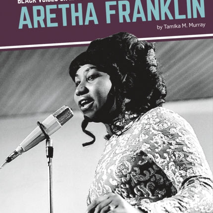 Black Voices on Race: Aretha Franklin