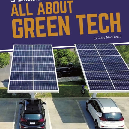 Cutting-Edge Technology: All About Green Tech