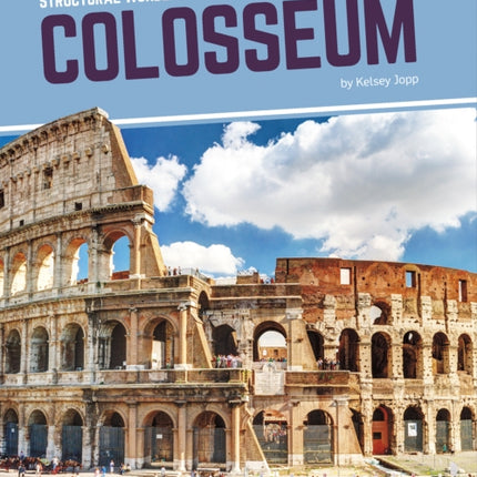 Structural Wonders: Colosseum