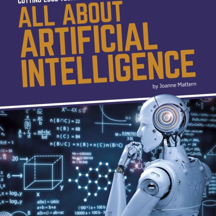 Cutting-Edge Technology: All About Artificial Intelligence