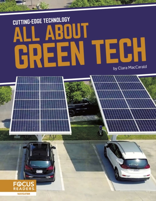 Cutting-Edge Technology: All About Green Tech