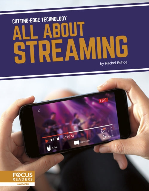 Cutting-Edge Technology: All About Streaming