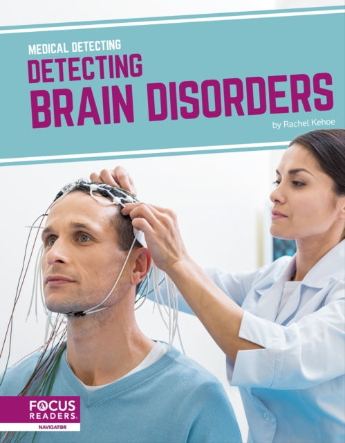 Medical Detecting: Detecting Brain Disorders