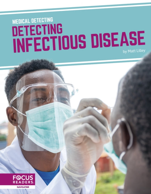 Medical Detecting: Detecting Infectious Disease