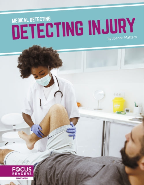 Medical Detecting: Detecting Injury