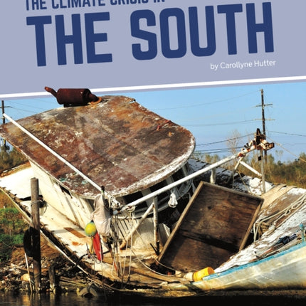 The Climate Crisis in the South