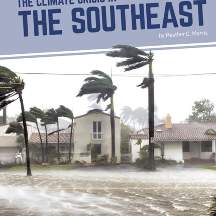 The Climate Crisis in the Southeast