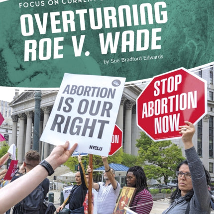 Overturning Roe v. Wade