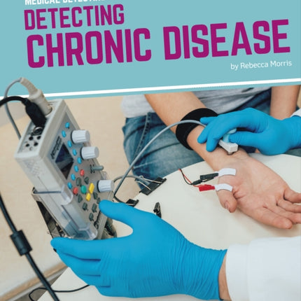 Medical Detecting: Detecting Chronic Disease