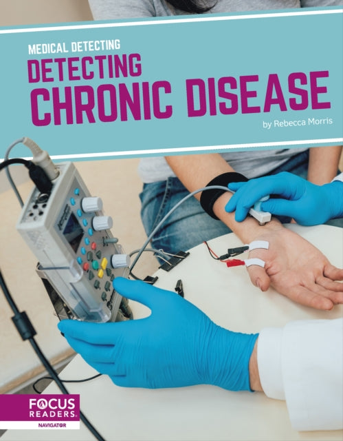 Medical Detecting: Detecting Chronic Disease