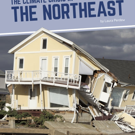 The Climate Crisis in the Northeast