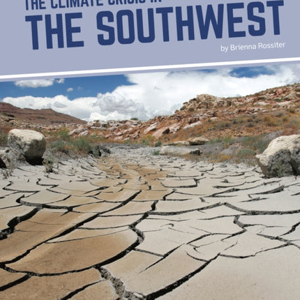 The Climate Crisis in the Southwest