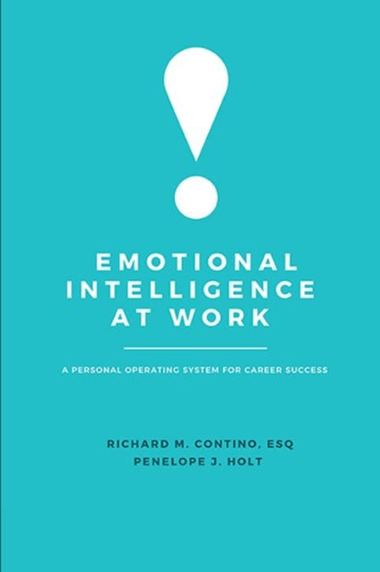 Emotional Intelligence at Work: A Personal