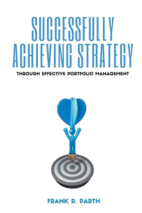 Successfully Achieving Strategy Through Effective