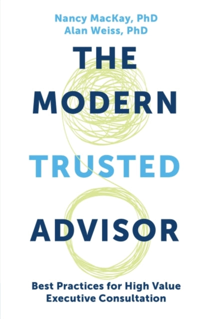 The Modern Trusted Advisor: Best Practices for