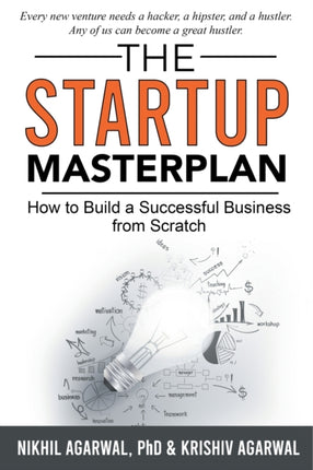 The StartUp Masterplan: How to Build a