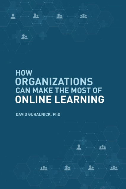 How Organizations Can Make the Most of Online