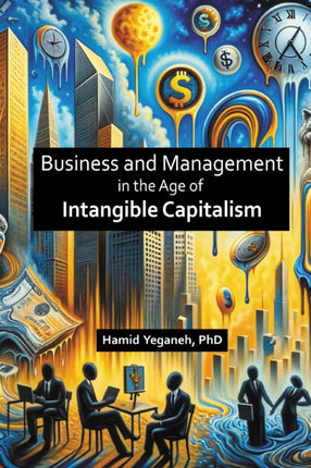 Business and Management in the Age of Intangible
