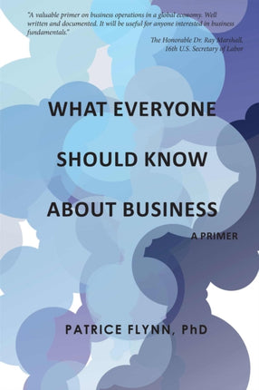 What Everyone Should Know about Business