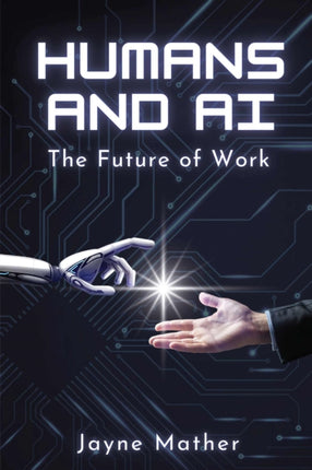 Humans and AI  The Future of Work