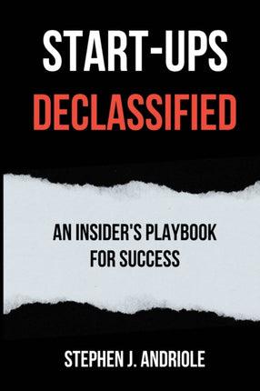 StartUps Declassified