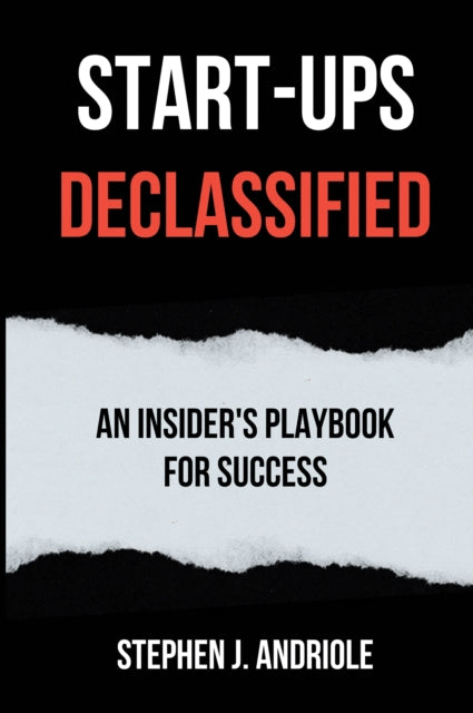 StartUps Declassified