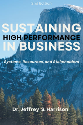 Sustaining High Performance in Business  Systems