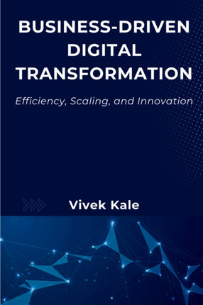 BusinessDriven Digital Transformation