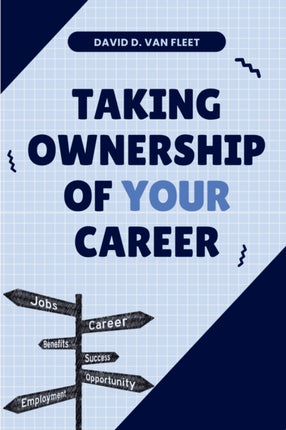Taking Ownership of Your Career