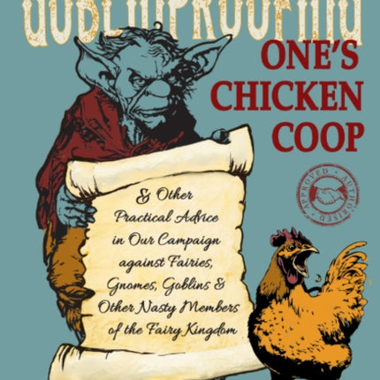 Goblinproofing Ones Chicken Coop