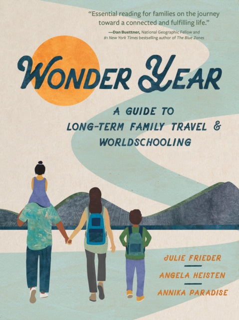 Wonder Year: A Guide to Long-Term Family Travel