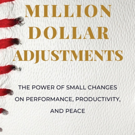 Million Dollar Adjustments