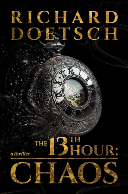 The 13th Hour: Chaos