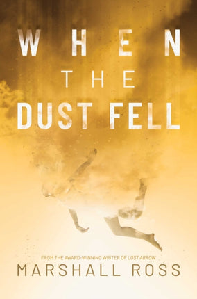 When the Dust Fell