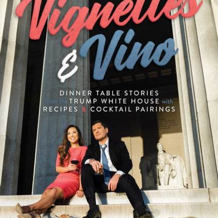 Vignettes & Vino: Dinner Table Stories from the