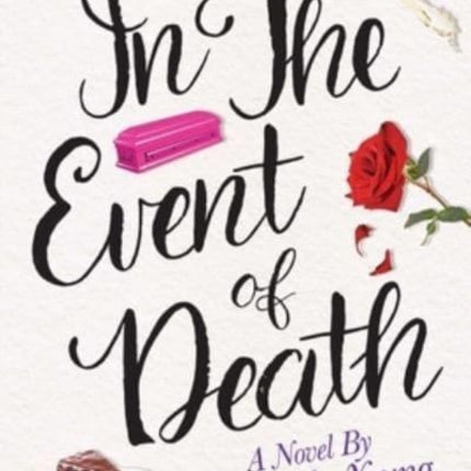 In the Event of Death: A Novel