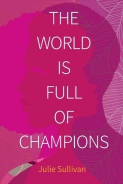 The World Is Full of Champions