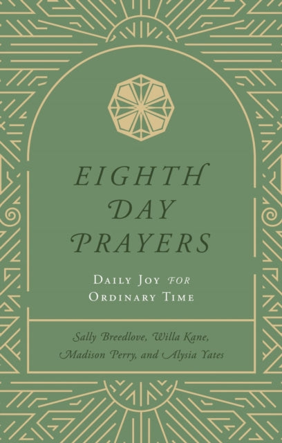 Eighth Day Prayers Volume 3