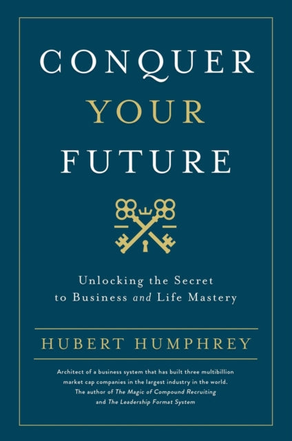 Conquer Your Future