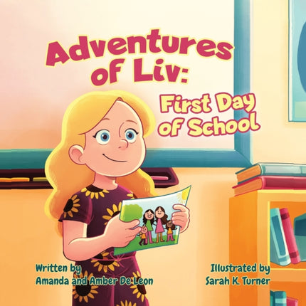Adventures of Liv: First Day of School